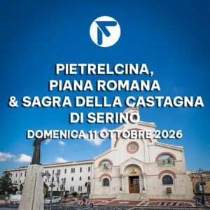 Pietrelcina, Piana Romana & Sagra della Castagna di Serino | domenica 11 ottobre 2026